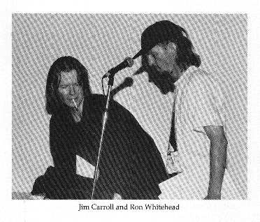 Jim Carroll and Ron Whitehead