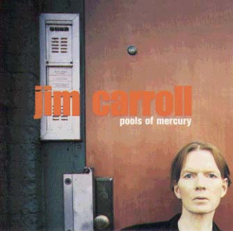 Cover Art - Pools of Mercury (1998) - by Jim Carroll