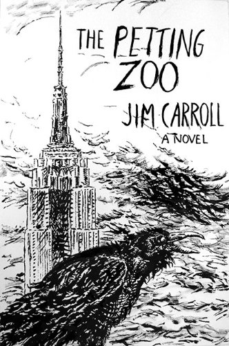 Cover Art: The Petting Zoo: A Novel - by Jim Carroll