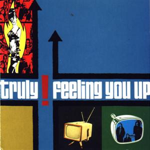 Cover Art - Feeling You Up (1997) by Truly