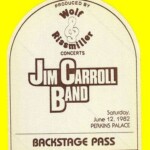 Backstage Pass: Jim Carroll Band at Perkins Palace (Pasadena, CA)<br>
12 June 1982
