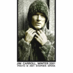 Jim Carroll (c) 2001 Stephen Spera Jim Carroll (c) 2001 Stephen Spera