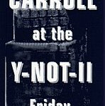 Ticket Stub - Jim Carroll at Y-Not II, Milwaukee, WI 5/7/1999