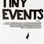 Flyer for “Tiny Events,” organized by Hannah Weiner and featuring Jim Carroll, Emmett Williams, John Giorno, Joe Brainard, Jackson Mac Low, Carter Ratcliff, Ron Padgett, Anne Waldman, Carol Bergé, Peter Schjeldahl, Michael Brownstein, Dan Graham, and Vito Acconci, among others, at the Longview Country Club (annexed to Max’s Kansas City), New York, November 17, [1968]. 81⁄2 x 14 inches.